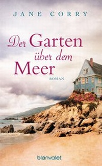 Abbildung von: Der Garten über dem Meer - Blanvalet