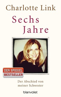 Abbildung von: Sechs Jahre - Blanvalet