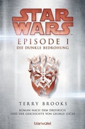 Cover: Star WarsT - Episode I - Die dunkle Bedrohung - Blanvalet