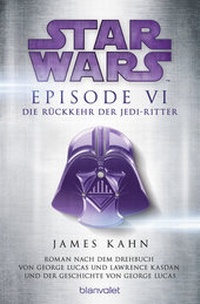Enlarge image Cover: Star WarsT - Episode VI - Die Rückkehr der Jedi-Ritter - Blanvalet