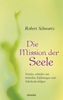 Cover: Die Mission der Seele - Ansata