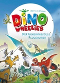 Cover: Dino Wheelies: Der geheimnisvolle Flugsaurier - FISCHER Sauerl&auml;nder