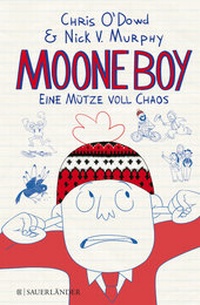 Enlarge image Cover: Moone Boy - Eine Mütze voll Chaos - FISCHER Sauerländer