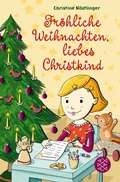 Cover: Fr&ouml;hliche Weihnachten, liebes Christkind! - FISCHER Sauerl&auml;nder