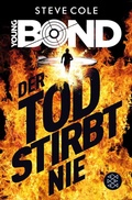 Cover: Young Bond - Der Tod stirbt nie - FISCHER Sauerl&auml;nder