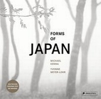 Abbildung von: Forms of Japan: Michael Kenna - Prestel