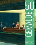 Cover: 50 Gem&auml;lde, die man kennen sollte - Prestel