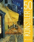 Cover: 50 K&uuml;nstler, die man kennen sollte - Prestel