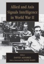 Cover: Allied and Axis Signals Intelligence in World War II - Routledge