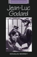Cover: Jean-Luc Godard - Manchester University Press