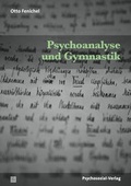 Cover: Psychoanalyse und Gymnastik - Psychosozial-Verlag