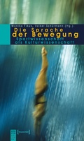 Cover: Die Sprache der Bewegung - transcript