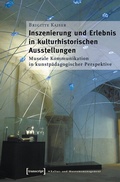 Cover: Inszenierung und Erlebnis in kulturhistorischen Ausstellungen - transcript