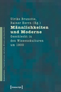 Cover: M&auml;nnlichkeiten und Moderne - transcript