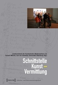 Cover: Schnittstelle Kunst - Vermittlung - transcript