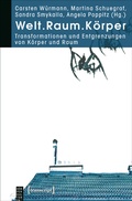 Cover: Welt.Raum.K&ouml;rper - transcript