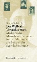 Cover: Das Weib als Versuchsperson - transcript