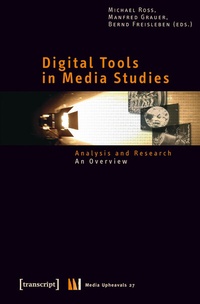 Enlarge image Cover: Digital Tools in Media Studies - transcript