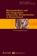 Cover: Massenmedien und die Integration ethnischer Minderheiten in Deutschland - transcript