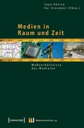 Cover: Medien in Raum und Zeit - transcript
