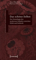 Cover: Das sch&ouml;ne Selbst - transcript
