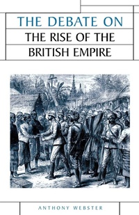 Enlarge image Cover: The Debate on the Rise of the British Empire - Manchester University Press