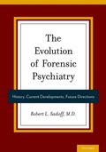 Cover: Evolution of Forensic Psychiatry: History, Current Developments, Future Directions - Oxford University Press, USA
