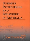 Cover: Business Institutions and Behaviour in Australia - Frank Cass Publishers