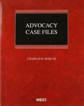 Cover: Advocacy Case Files - West Academic Press
