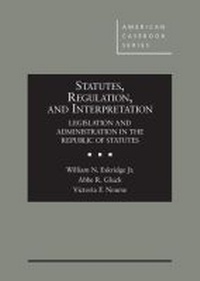 Enlarge image Cover: Statutes, Regulation, and Interpretation - West Academic Press