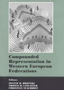 Cover: Compounded Representation in West European Federations - Frank Cass Publishers