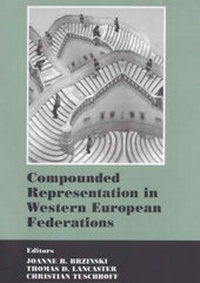 Enlarge image Cover: Compounded Representation in West European Federations - Frank Cass Publishers
