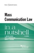 Cover: Mass Communication Law in a Nutshell - West Academic Press