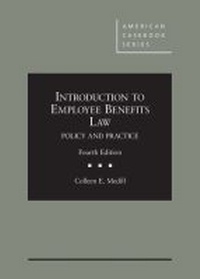 Enlarge image Cover: Introduction to Employee Benefits Law - West Academic Press