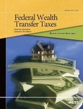 Cover: Black Letter Outline on Federal Wealth Transfer Taxes - West Academic Press