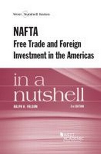 Enlarge image Cover: NAFTA and Free Trade in the Americas in a Nutshell - West Academic Press