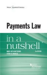 Enlarge image Cover: Payments Law in a Nutshell - West Academic Press