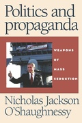 Cover: Politics and Propaganda - Manchester University Press