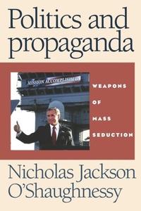 Enlarge image Cover: Politics and Propaganda - Manchester University Press