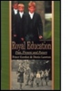 Cover: Royal Education - Frank Cass Publishers