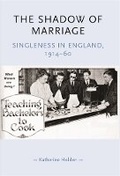 Cover: The Shadow of Marriage - Manchester University Press