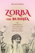 Cover: Zorba the Buddha - University of California Press