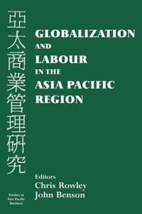 Enlarge image Cover: Globalization and Labour in the Asia Pacific - Routledge