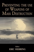 Cover: Preventing the Use of Weapons of Mass Destruction - Routledge