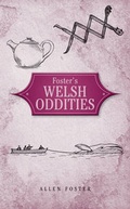 Cover: Foster's Welsh Oddities - Robert Hale Ltd