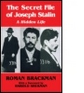 Cover: The Secret File of Joseph Stalin - Frank Cass Publishers