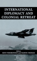Cover: International Diplomacy and Colonial Retreat - Routledge