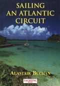 Cover: Yachting Monthly's Sailing an Atlantic Circuit - Adlard Coles Nautical