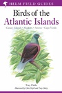 Cover: A Field Guide to the Birds of the Atlantic Islands - Helm