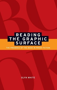 Enlarge image Cover: Reading the Graphic Surface - Manchester University Press